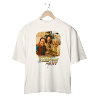 Nome do produto Back to the Scripture – Part NT  - Camiseta Oversized