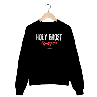 Moletom Fechado - Holy Ghost Equipped