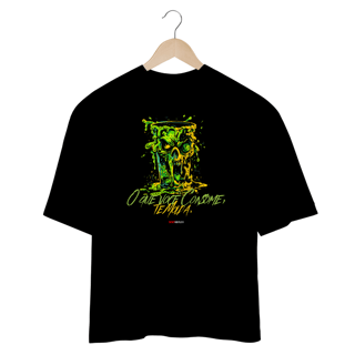 Nome do produto O Que Você Consome, Te Molda - Camiseta Oversized