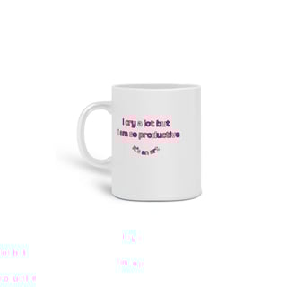 Nome do produto Caneca I cry a lot