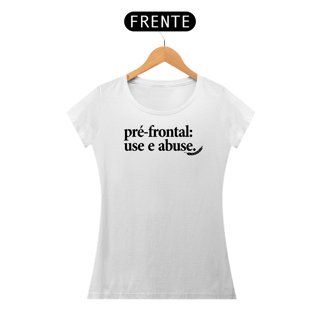 Nome do produto “Pré-Frontal: Use e Abuse