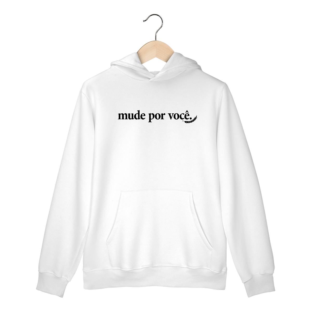 Nome do produto: “Mude Por Você\