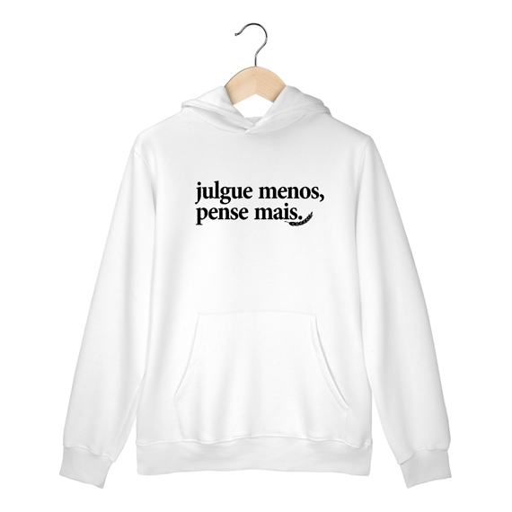 “Julgue Menos, Pense Mais” – Moletom NAS PREMIUM Branco