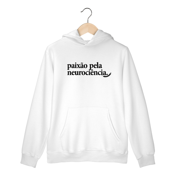 “Paixão Pela Neurociência” – Moletom NAS PREMIUM Branco