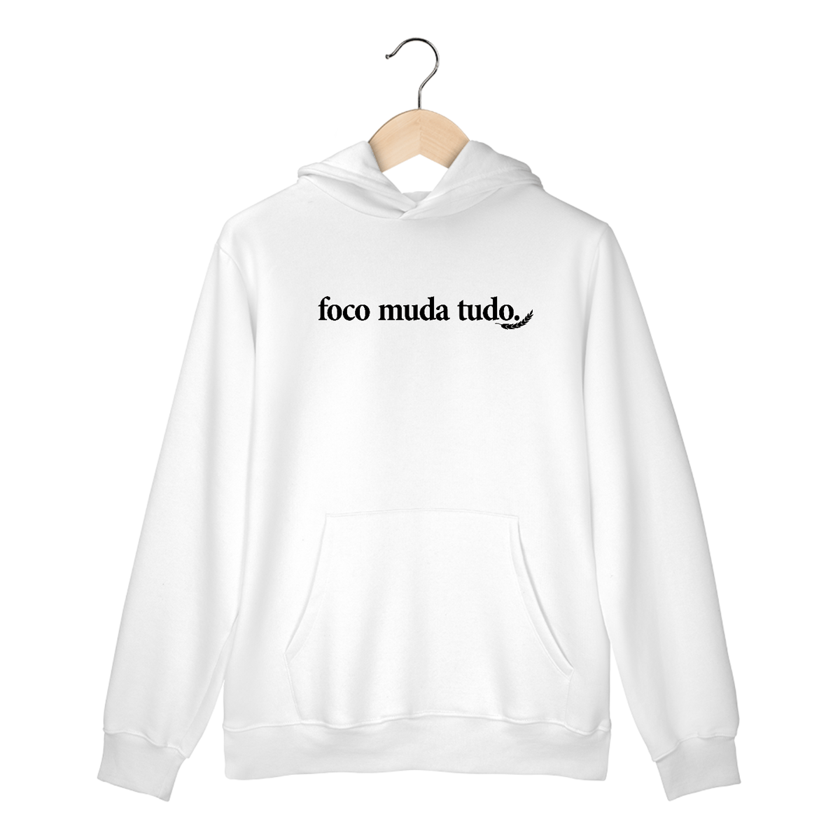 Nome do produto: “Foco Muda Tudo” – Moletom NAS PREMIUM Branco