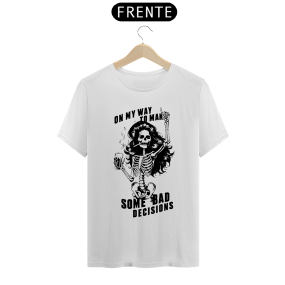 Camiseta Bad Decisions
