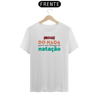 Nome do produto Camiseta Spoiler Alert Natação