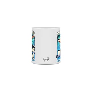 Nome do produto Caneca Do your JUMPS bro! • Saltos ornamentais