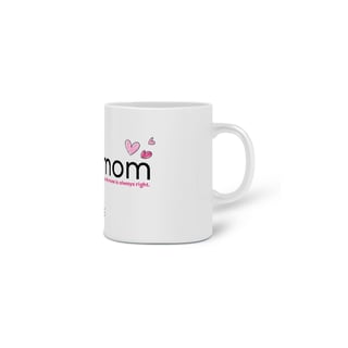 Nome do produto Caneca Watermom - Paddle Long, Paddle Strong, and mom is always right.