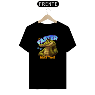 Nome do produto Camiseta Try Faster Next Time