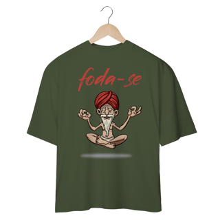 Nome do produto FODA-SE OVERSIZE