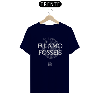 Nome do produto Camiseta - EU AMO FÓSSEIS