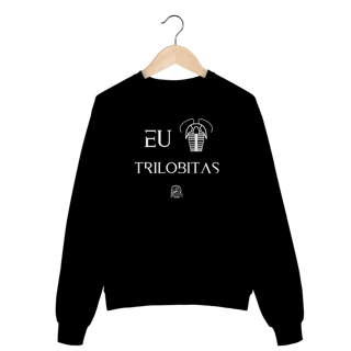Nome do produto Moletom Fechado - EU AMO TRILOBITAS