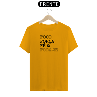 Nome do produto Camiseta Força Foco Fé & Foda-se I