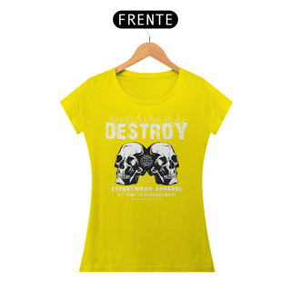 Nome do produto Camiseta Feminina Caveira Destroy