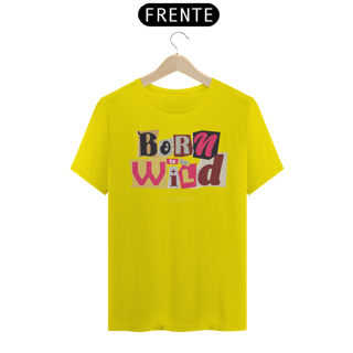 Nome do produto Camiseta Born To Be Wild