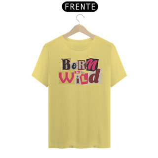Nome do produto Camiseta Estonada / Born To Be Wild