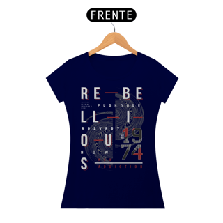 Nome do produto Camiseta Feminina Rebellious 1974