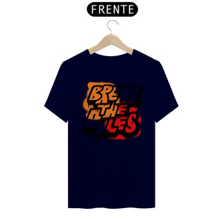 Nome do produto Camiseta Break The Rules