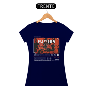 Nome do produto Camiseta Feminina Future 