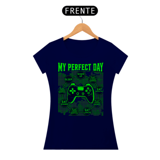Nome do produto Camiseta Feminina Gamer Perfect Day