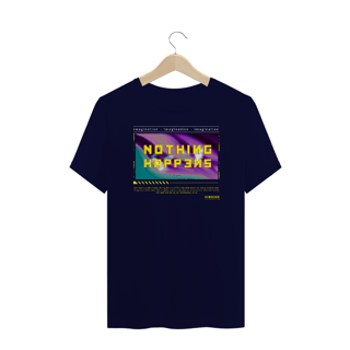 Nome do produto Camiseta Plus Size Nothing Happens