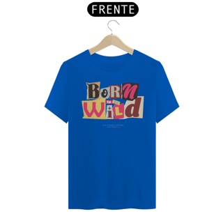 Nome do produto Camiseta Born To Be Wild