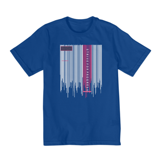 Nome do produto Camiseta Infantil 2 a 8 anos / Strive For Progress