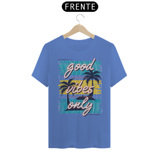 Nome do produto Camiseta Estonada / Good Vibes Only