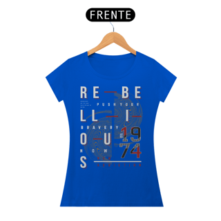 Nome do produto Camiseta Feminina Rebellious 1974