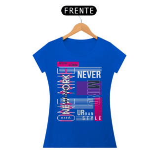 Nome do produto Camiseta Feminina New York Never Mind