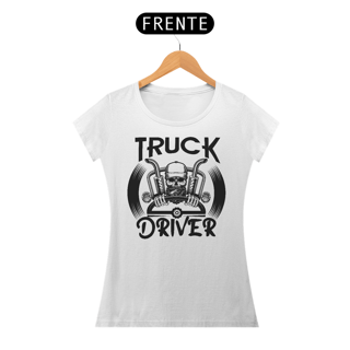 Camiseta Feminina Truck Driver