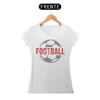 Nome do produto Camiseta Feminina Futebol Lover