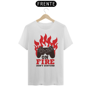 Camiseta Gamer On Fire