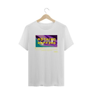 Nome do produto Camiseta Plus Size Nothing Happens