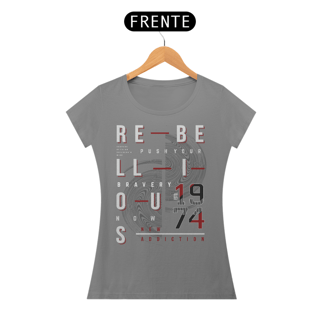 Nome do produto Camiseta Feminina Rebellious 1974
