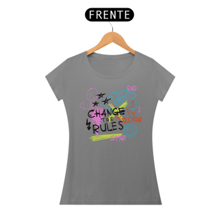 Nome do produto Camiseta Feminina Change The Rules