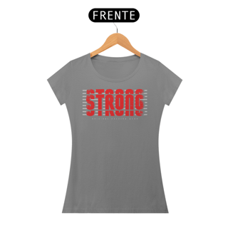 Nome do produto Camiseta Feminina Strong