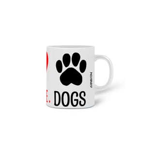 Caneca / Peace Love Dogs