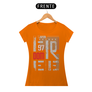 Nome do produto Camiseta Feminina Future Freedom