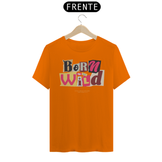 Nome do produto Camiseta Born To Be Wild