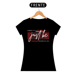 Nome do produto Camiseta Feminina Just Be Cool