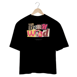 Nome do produto Oversized Born To Be Wild
