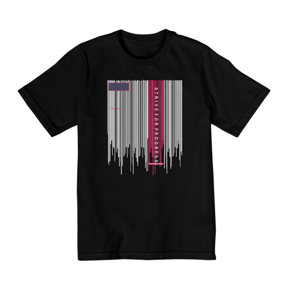 Camiseta Infantil 2 a 8 anos / Strive For Progress