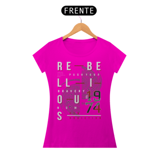 Nome do produto Camiseta Feminina Rebellious 1974
