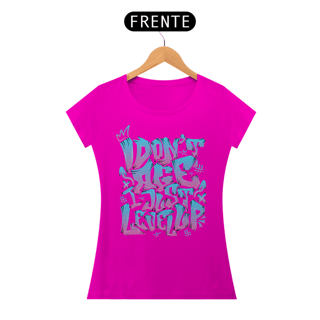 Nome do produto Camiseta Feminina I Don
