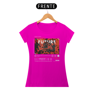Nome do produto Camiseta Feminina Future 