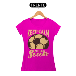 Nome do produto Camiseta Feminina Futebol Keep Calm