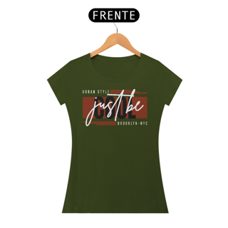 Nome do produto Camiseta Feminina Just Be Cool