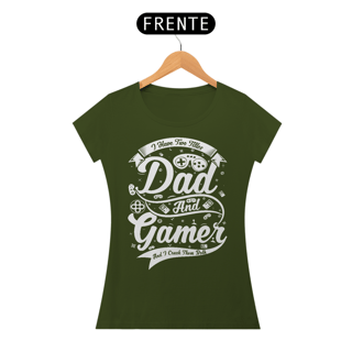 Nome do produto Camiseta Feminina Dad and Gamer